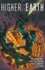 HIGHER EARTH VOL 01 TP [9781608862900]